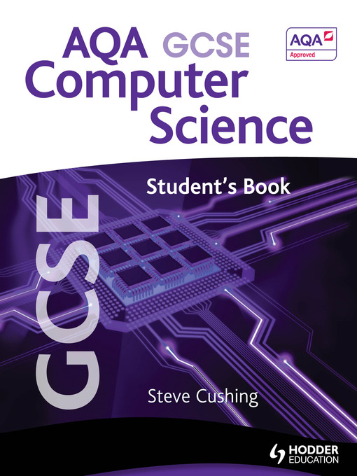 Upplýsingar um AQA GCSE Computer Science Student's Book eftir Steve Cushing - Biðlisti